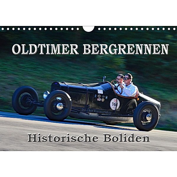 OLDTIMER BERGRENNEN - Historische Boliden (Wandkalender 2021 DIN A4 quer), Ingo Laue