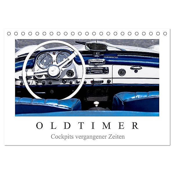 Oldtimer - Cockpits vergangener Zeiten (Tischkalender 2024 DIN A5 quer), CALVENDO Monatskalender, Dieter Meyer