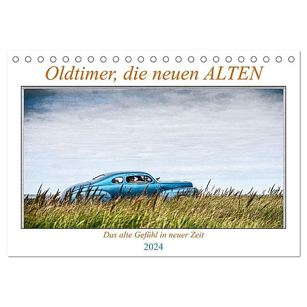 Oldtimer, die neuen ALTEN (Tischkalender 2024 DIN A5 quer), CALVENDO Monatskalender, Dieter Gödecke