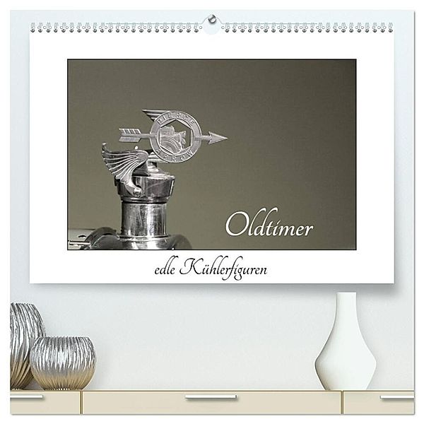 Oldtimer - edle Kühlerfiguren (hochwertiger Premium Wandkalender 2024 DIN A2 quer), Kunstdruck in Hochglanz, Dirk Ehrentraut