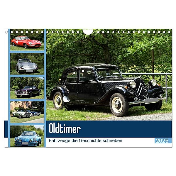Oldtimer - Fahrzeuge die Geschichte schrieben (Wandkalender 2025 DIN A4 quer), CALVENDO Monatskalender, Calvendo, Anja Bagunk