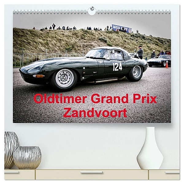 Oldtimer Grand Prix Zandvoort (hochwertiger Premium Wandkalender 2024 DIN A2 quer), Kunstdruck in Hochglanz, Peter von Pigage