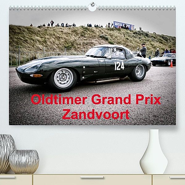 Oldtimer Grand Prix Zandvoort (Premium, hochwertiger DIN A2 Wandkalender 2023, Kunstdruck in Hochglanz), Peter von Pigage, Peter von Pigage