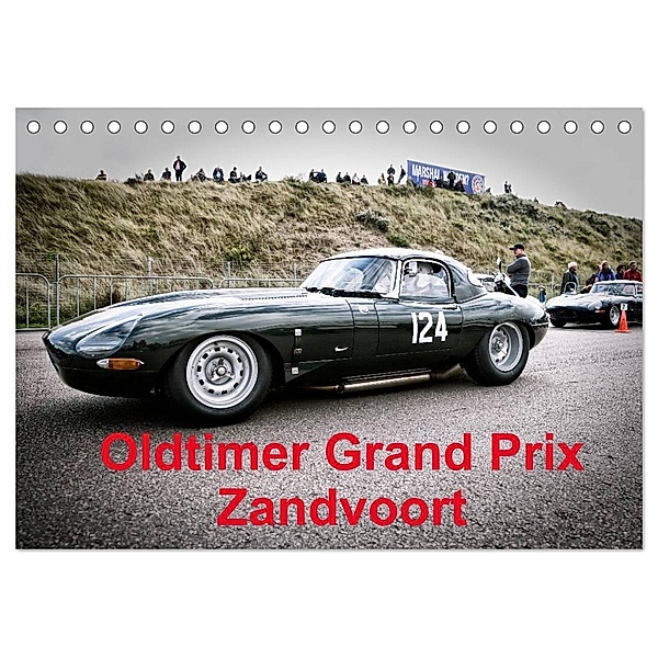 Oldtimer Grand Prix Zandvoort (Tischkalender 2024 DIN A5 quer), CALVENDO Monatskalender, Peter von Pigage