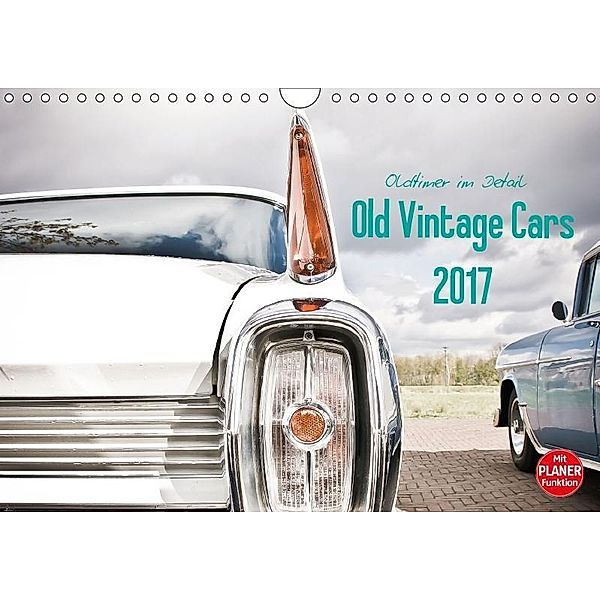 Oldtimer im Detail - Old Vintage Cars 2017 (Wandkalender 2017 DIN A4 quer), Stela-Photoart