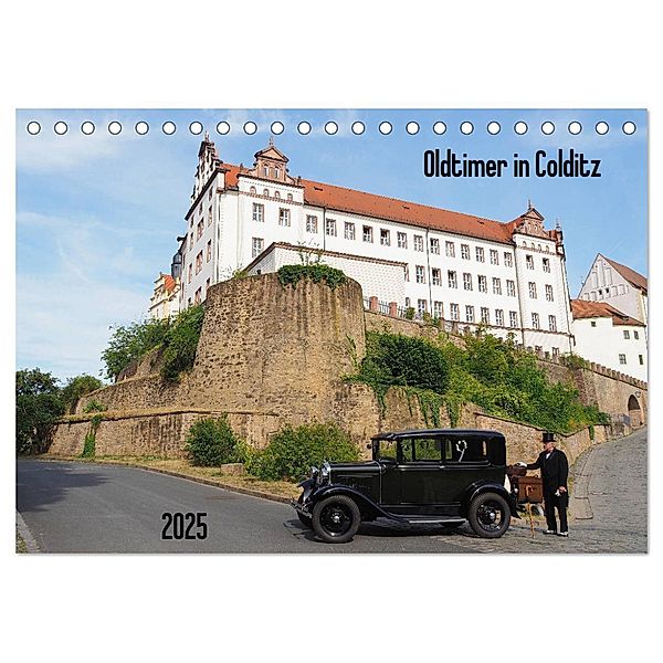 Oldtimer in Colditz (Tischkalender 2025 DIN A5 quer), CALVENDO Monatskalender, Calvendo, Thilo Seidel