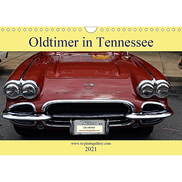 Oldtimer in Tennessee (Wandkalender 2021 DIN A4 quer), Thomas Schroeder