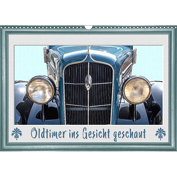 Oldtimer ins Gesicht geschaut (Wandkalender 2022 DIN A3 quer), Dieter Gödecke