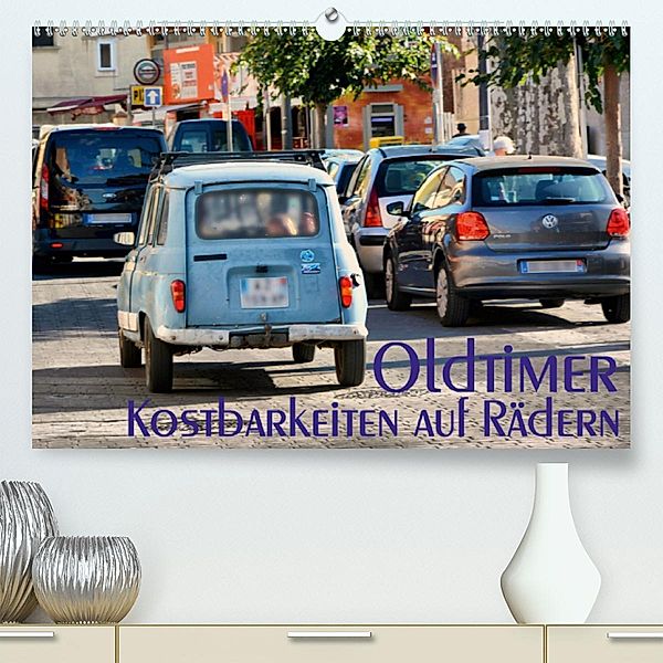 Oldtimer - Kostbarkeiten auf Rädern (Premium, hochwertiger DIN A2 Wandkalender 2020, Kunstdruck in Hochglanz), Thomas Bartruff