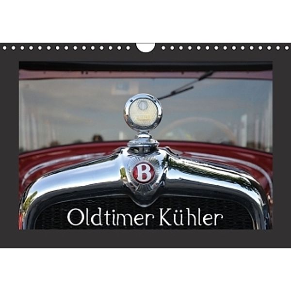 Oldtimer Kühler (Wandkalender 2016 DIN A4 quer), Uwe Bade