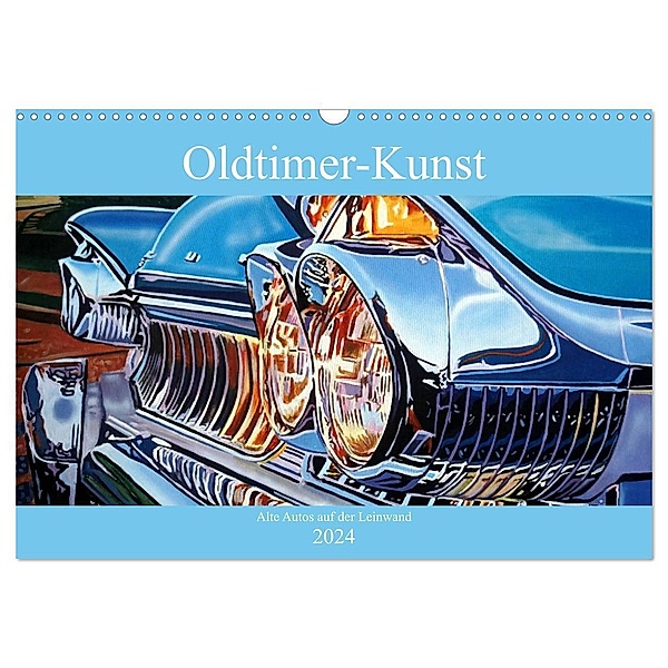 Oldtimer-Kunst - Alte Autos auf der Leinwand (Wandkalender 2024 DIN A3 quer), CALVENDO Monatskalender, Henning von Löwis of Menar