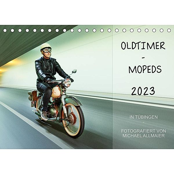 Oldtimer Mopeds - fotografiert von Michael Allmaier (Tischkalender 2023 DIN A5 quer), Michael Allmaier