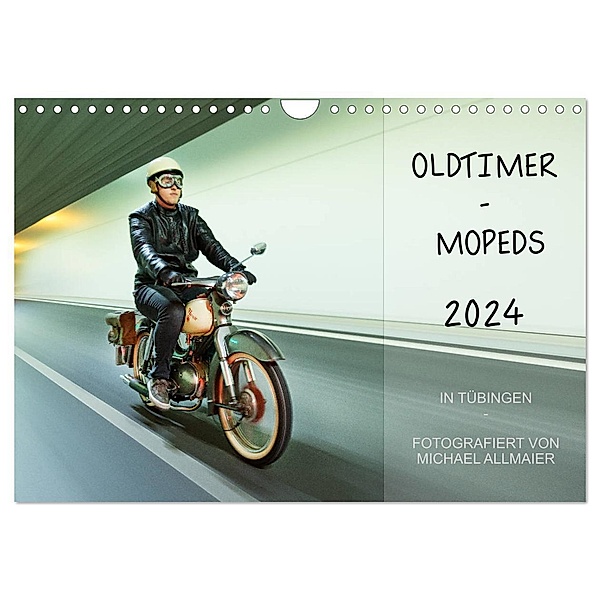 Oldtimer Mopeds - fotografiert von Michael Allmaier (Wandkalender 2024 DIN A4 quer), CALVENDO Monatskalender, Michael Allmaier