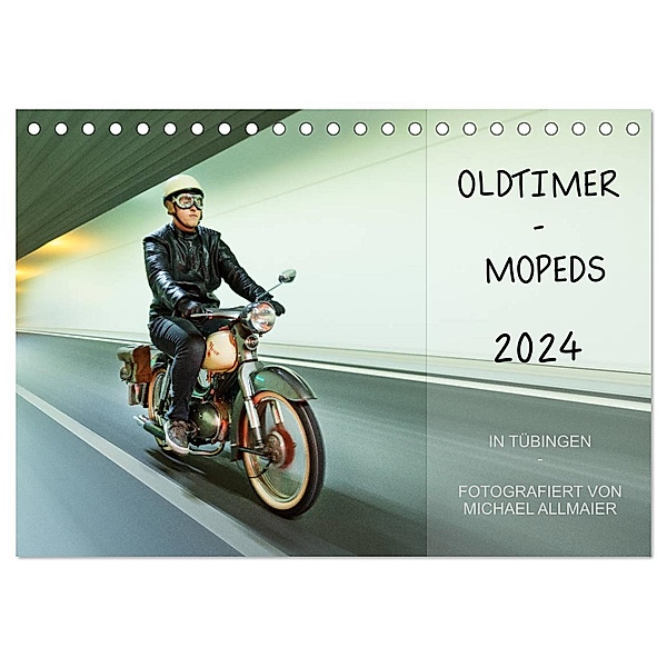 Oldtimer Mopeds - fotografiert von Michael Allmaier (Tischkalender 2024 DIN A5 quer), CALVENDO Monatskalender, Michael Allmaier