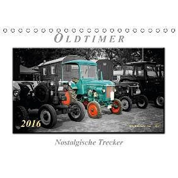 Oldtimer - nostalgische Trecker (Tischkalender 2016 DIN A5 quer), Peter Roder