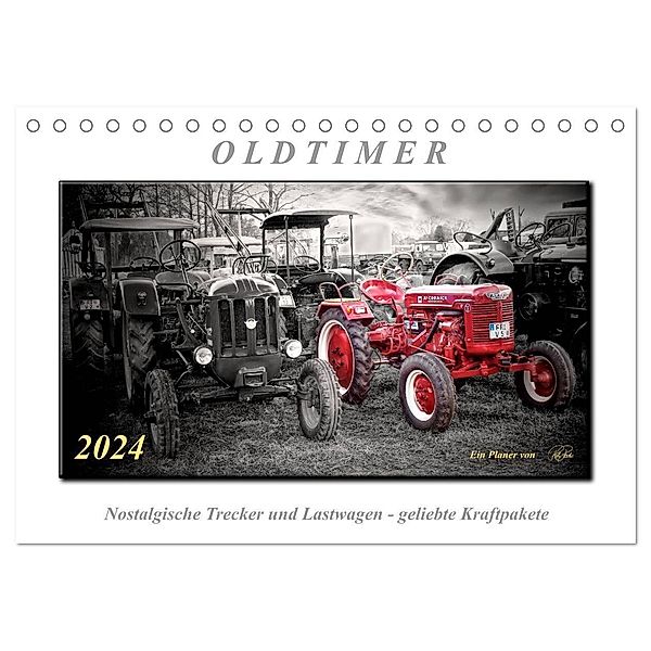 Oldtimer - nostalgische Trecker und Lastwagen (Tischkalender 2024 DIN A5 quer), CALVENDO Monatskalender, Peter Roder