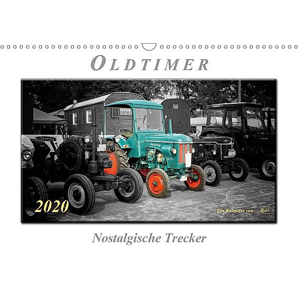 Oldtimer - nostalgische Trecker (Wandkalender 2020 DIN A3 quer), Peter Roder
