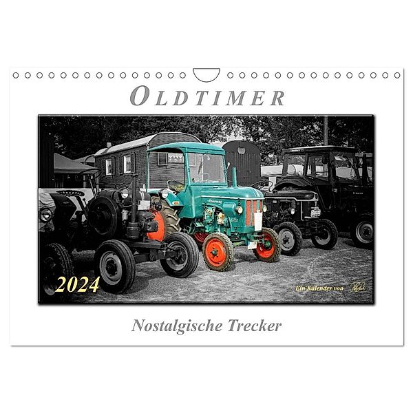 Oldtimer - nostalgische Trecker (Wandkalender 2024 DIN A4 quer), CALVENDO Monatskalender, Peter Roder