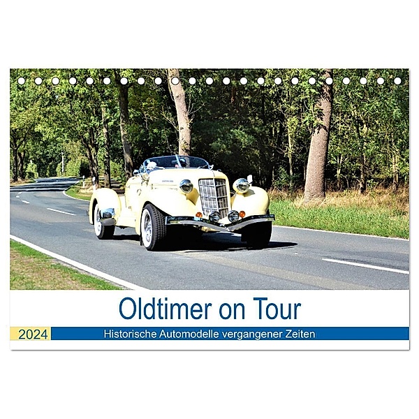 Oldtimer on Tour (Tischkalender 2024 DIN A5 quer), CALVENDO Monatskalender, Günther Klünder
