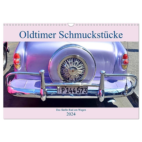Oldtimer Schmuckstücke - Das fünfte Rad am Wagen (Wandkalender 2024 DIN A3 quer), CALVENDO Monatskalender, Henning von Löwis of Menar