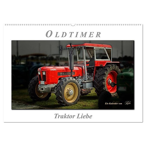 Oldtimer - Traktor Liebe (Wandkalender 2025 DIN A2 quer), CALVENDO Monatskalender, Calvendo, Peter Roder