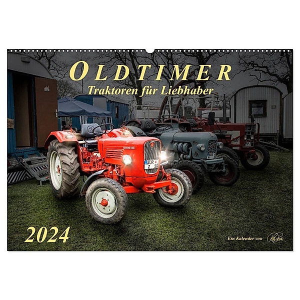 Oldtimer - Traktoren für Liebhaber (Wandkalender 2024 DIN A2 quer), CALVENDO Monatskalender, Peter Roder