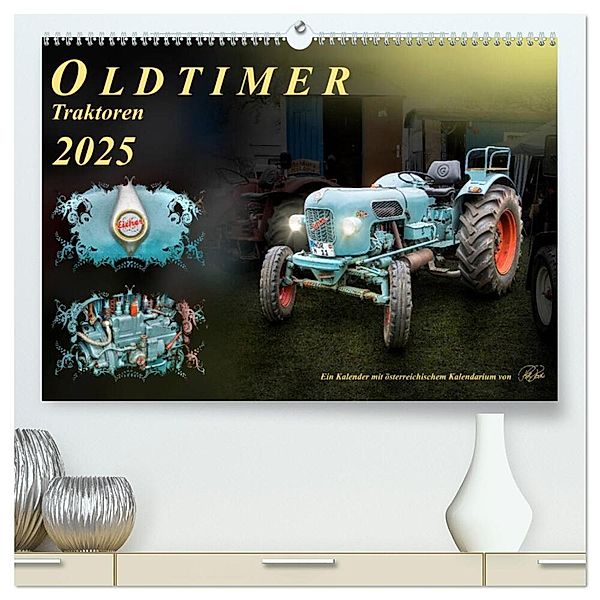 Oldtimer - Traktoren (hochwertiger Premium Wandkalender 2025 DIN A2 quer), Kunstdruck in Hochglanz, Calvendo, Peter Roder