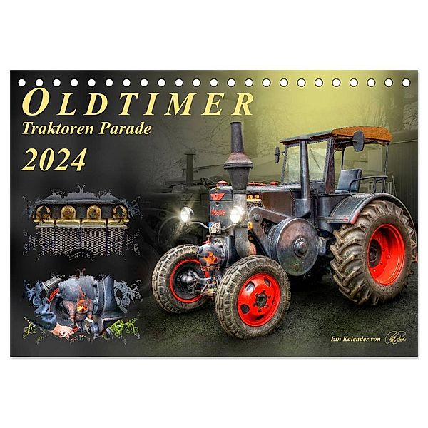 Oldtimer - Traktoren Parade (Tischkalender 2024 DIN A5 quer), CALVENDO Monatskalender, Peter Roder