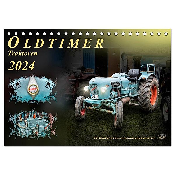 Oldtimer - Traktoren (Tischkalender 2024 DIN A5 quer), CALVENDO Monatskalender, Peter Roder