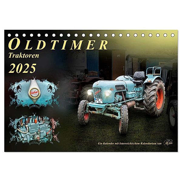 Oldtimer - Traktoren (Tischkalender 2025 DIN A5 quer), CALVENDO Monatskalender, Calvendo, Peter Roder