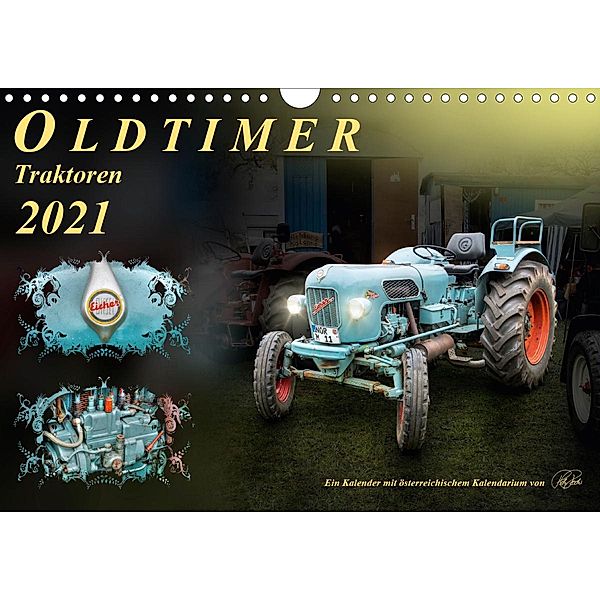 Oldtimer - TraktorenAT-Version (Wandkalender 2021 DIN A4 quer), Peter Roder