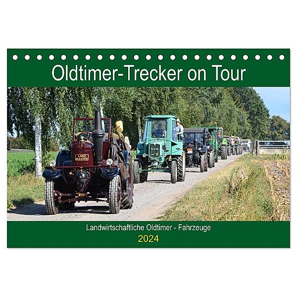 Oldtimer-Trecker on Tour (Tischkalender 2024 DIN A5 quer), CALVENDO Monatskalender, Günther Klünder