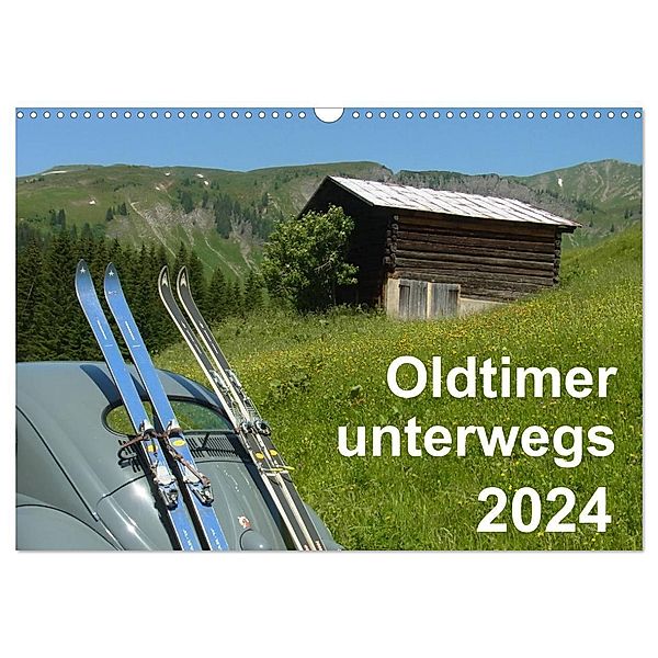 Oldtimer unterwegs - Mobile Raritäten auf Tour (Wandkalender 2024 DIN A3 quer), CALVENDO Monatskalender, Freshmademedia