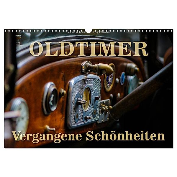 Oldtimer - vergangene Schönheiten (Wandkalender 2024 DIN A3 quer), CALVENDO Monatskalender, Markus W. Lambrecht