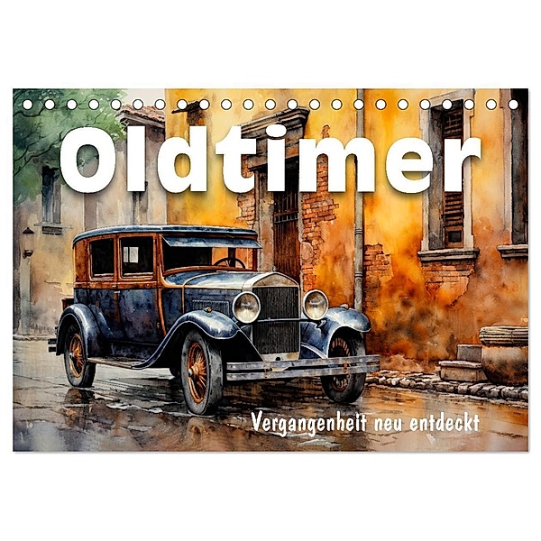 Oldtimer - Vergangenheit neu entdeckt (Tischkalender 2025 DIN A5 quer), CALVENDO Monatskalender, Calvendo, Erich Krätschmer