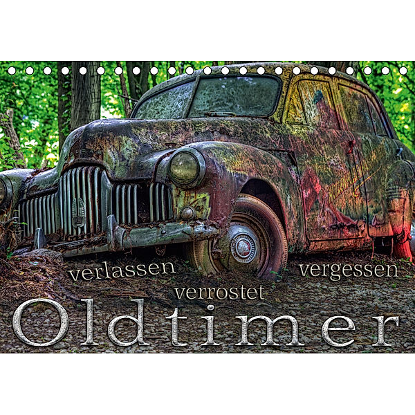 Oldtimer - verlassen verrostet vergessen (Tischkalender 2019 DIN A5 quer), Heribert Adams
