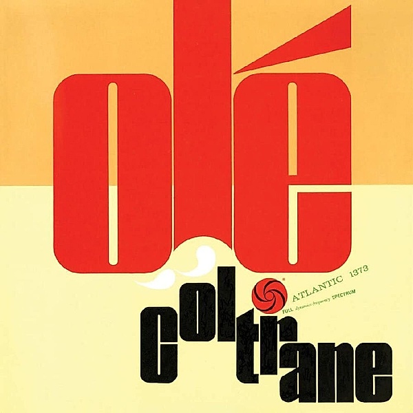 Olé Coltran4,1 Schallplatte (Limited Coloured Vinyl Edition - Start Your Ear Off Right 2023), John Coltrane