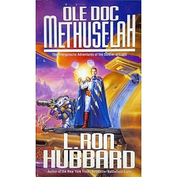 Ole Doc Methuselah, L. Ron Hubbard