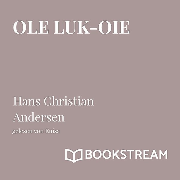 Ole Luk-Oie, Hans Christian Andersen