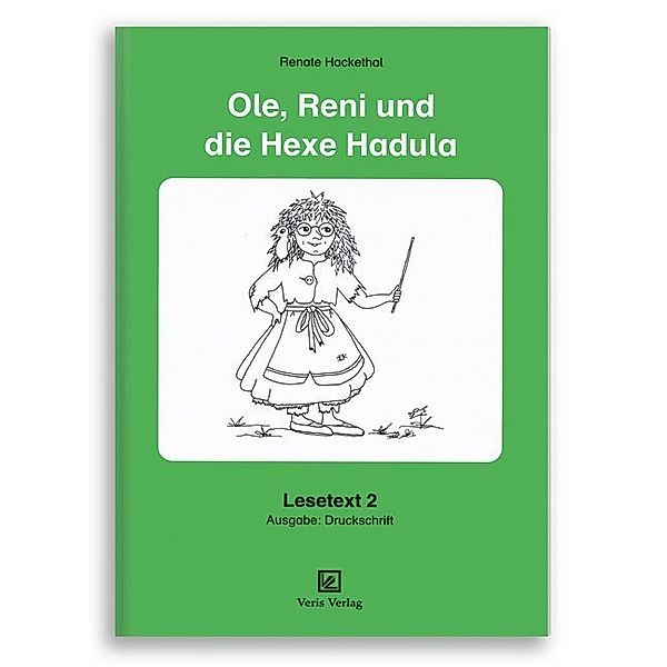 Ole, Reni und die Hexe Hadula, Renate Hackethal