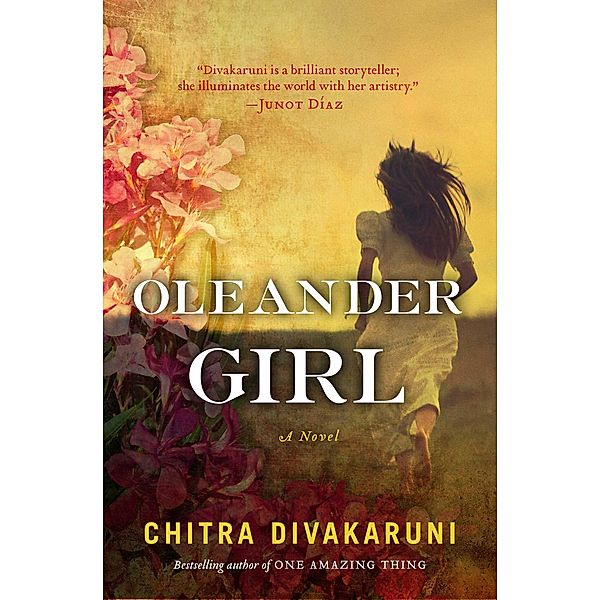 Oleander Girl, Chitra Banerjee Divakaruni