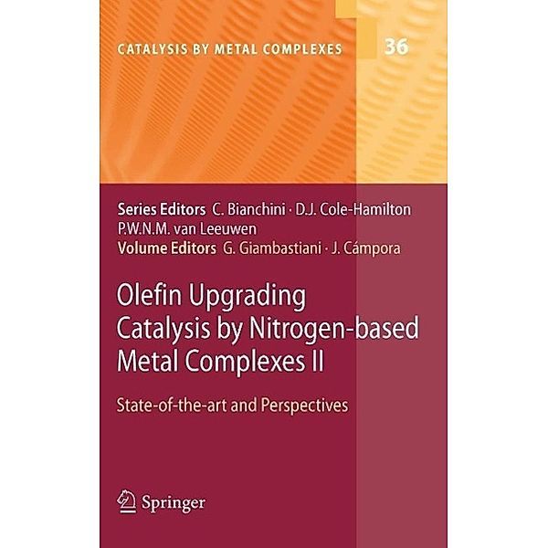 Olefin Upgrading Catalysis by Nitrogen-based Metal Complexes II / Catalysis by Metal Complexes Bd.36, 9789400706965