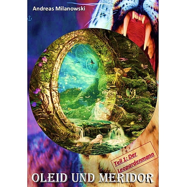 Oleid und Meridor, Andreas Milanowski