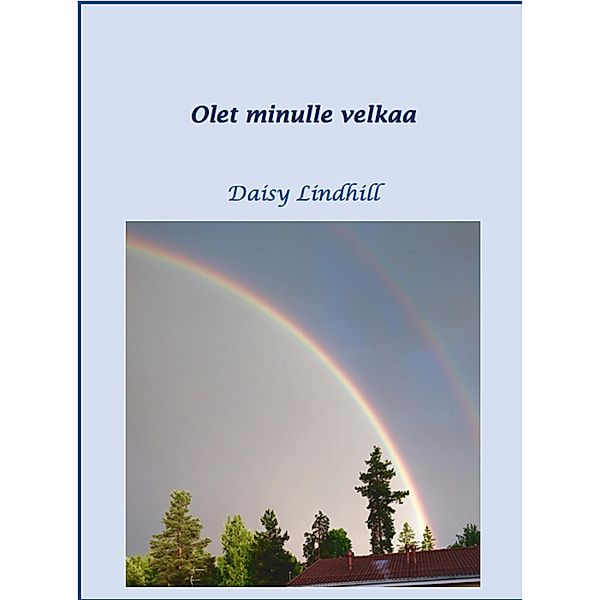 Olet minulle velkaa, Daisy Lindhill