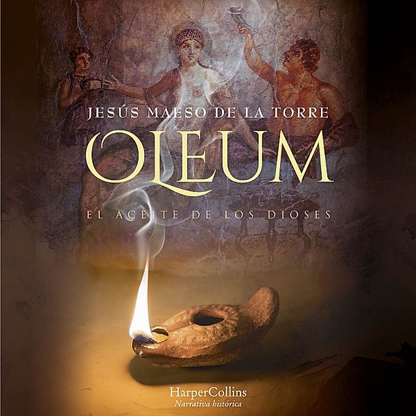 Oleum. El aceite de los dioses, Jesús Maeso de la Torre