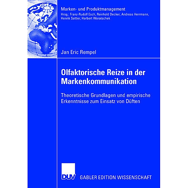 Olfaktorische Reize in der Markenkommunikation, Jan E. Rempel