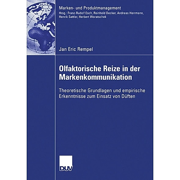 Olfaktorische Reize in der Markenkommunikation / Marken- und Produktmanagement, Jan Eric Rempel