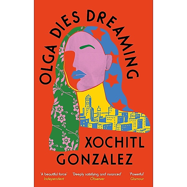 Olga Dies Dreaming, Xochitl Gonzalez
