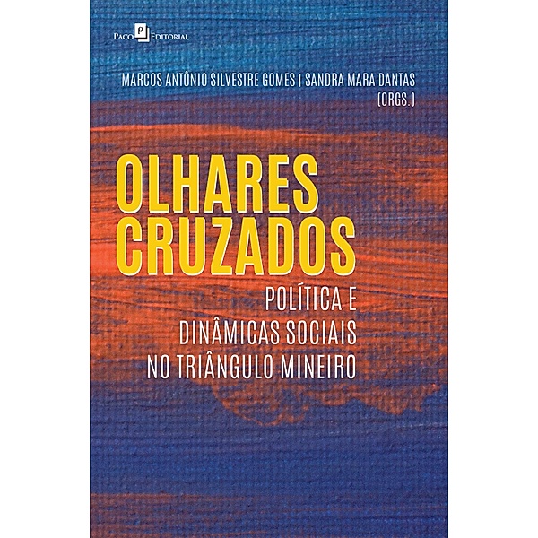 OLHARES CRUZADOS, Marcos Antônio Silvestre Gomes