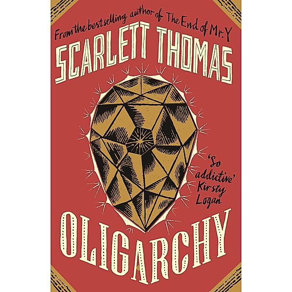 Oligarchy, Scarlett Thomas